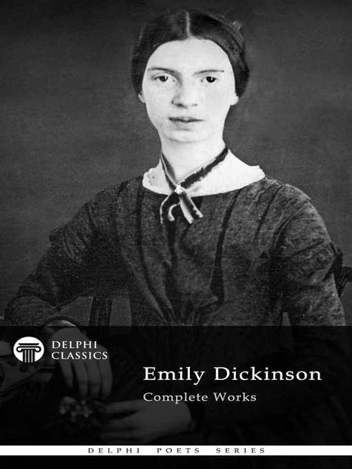 Title details for Delphi Complete Works of Emily Dickinson (Illustrated) by Emily Dickinson - Available